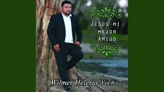 Jes&uacute;s Mi Mejor Amigo