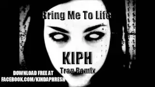 Evanescence - Bring Me To Life (KIPH Trap Remix)