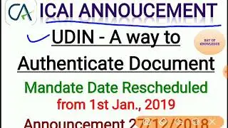 UDIN - Unique Document Identification Number implementation Date rescheduled 01.01.2019,ICAI  Update
