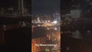 Big Wheel Liverpool #bigwheel #Liverpool