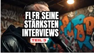 FLER Highlights 🔥 Seine h&auml;rtesten Deutschrap Interviews | Teil 3