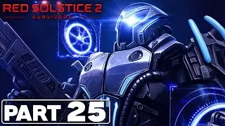 Red Solstice 2: Survivors | Part 25 - The Cradle | No Commentary