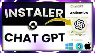 Chat GPT para Windows PC - como instalar o Chat GPT no seu Computador ( +funções extras)