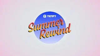 Tiltify Summer Rewind 2025 📼