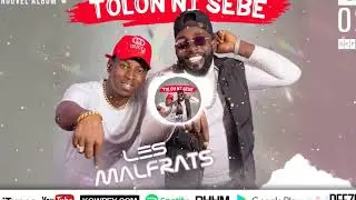 Les Malfrats &bull; Vendredi 2 septembre, &agrave; 17h GMT - Album : Tolon Ni S&egrave;b&egrave;