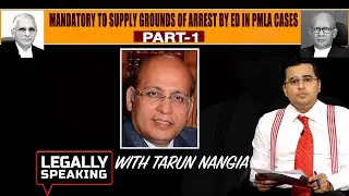 Mandatory To Supply Grounds Of Arrest By ED In PMLA Cases | Part-1 | NewsX