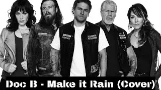Doc B - Make it Rain (Foy Vance / Ed Sheeran Cover)