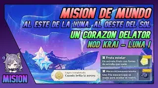 Al Este De La Luna, Al Oeste Del Sol | Un Coraz&oacute;n Delator | Nod Krai Luna I | Genshin Impact Espa&ntilde;ol