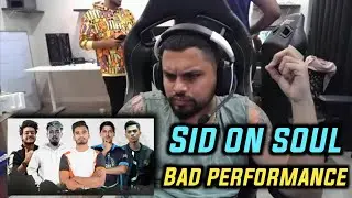 Sid on Soul bad performance || soul sid reaction on soul