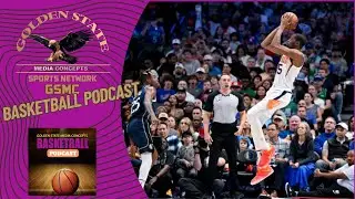 NBA Recap is Back | GSMC Basketball Podcast