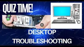 Desktop troubleshooting  | quiz time 2024 | Interview questions | Technical questions QUIZ 2024