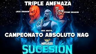 🐉 Triple Amenaza por el Campeonato | Max Araya vs Jack Dragon vs Stone Dragon | Lucha Libre Chilena