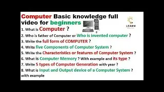 What is Computer? and it's Generations , components, characteristics, memory @LearnsBasics
