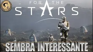 NUOVO GIOCO SCI-FI | For The stars - Come sar&agrave;?