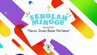 [Kelas Kecil] Harun: Imam Besar Pertama | 6 Mar 2022