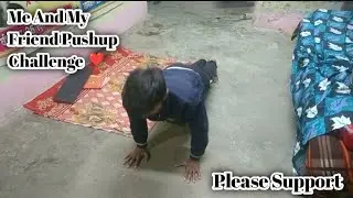 Me And My Friend Pushup Challenge 💪 || Salman Try