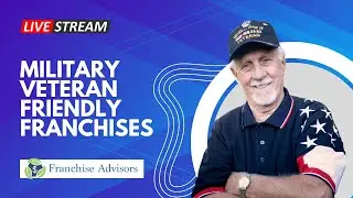 Franchise Advisors - Military Veteran Friendly Franchises