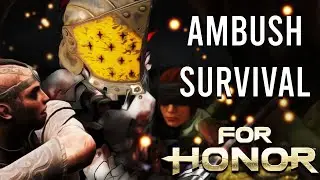 For Honor Ambush Survival