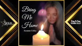 Susanna Colley - Bring Me Home (Star Central 2026)