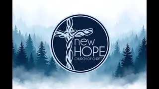 2026.01.25 New Hope Church of Christ Sunday Worship - Edmond, OK
