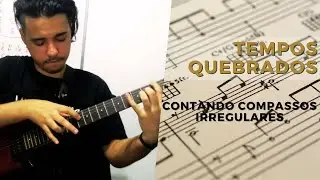 TEORIA MUSICAL | Como Contar Compassos Irregulares