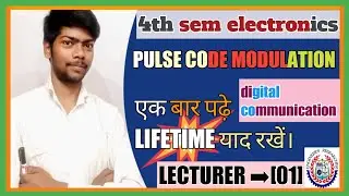 Lecture➡[01] | Digital communication | PCM | pulse code modulation | 4th sem electronics What is PCM