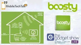 Boosty - MobileTechTalk @ Gadget Show Live 2016
