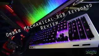 Ombar RGB Mechanical Keyboard Review
