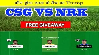 NRK vs CSG Dream11 Team II CSG vs NRK Dream11 Team Prediction II Nrk vs Csk dream11