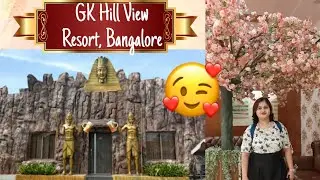 GK HILL VIEW RESORT | Best Resort near BANGALORE | Bangalore Darshan 🤣 | LakshmiKamathVlogs