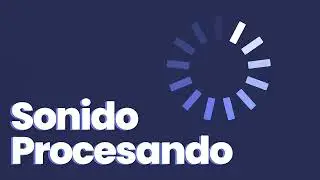 🔃 [EFECTO DE SONIDO] Procesando ◾ processing Sound Effect