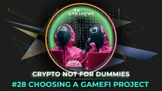 Как выбрать правильную игру NFT и будущее GameFi |CNFD #28