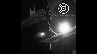 The Distant Echoes (Official Theme Music Video)
