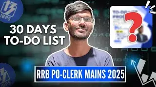 🎯30 Days Target RRB Clerk Pre + RRB PO MAINS  ✅️