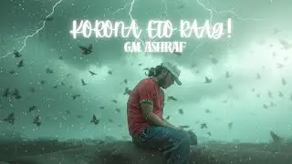 KORONA ETO RAG | G.M. ASHRAF | জি এম আশরাফ |@SharifulIslammusic  | Bangla Song 2025