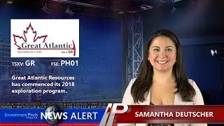 Great Atlantic Resources (TSXV:GR) has commenced its 2018 exploration program