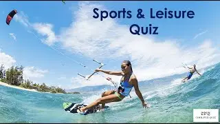 Sports & Leisure Quiz 1