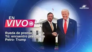 🇨🇴🇺🇸 EN VIVO | Rueda de prensa- encuentro entre el pdte Petro y Donald Trump