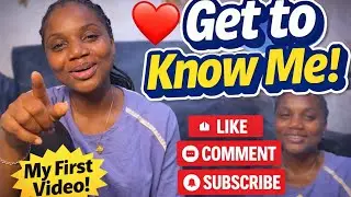 Get to Know Me ✨ | First Video on My Channel