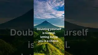 Embrace Self-Doubt: Overcome, Don't Succumb