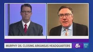 Deep Dive: What Murphy Oil Closing Its Arkansas Headquarters Means For The State