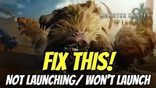 Fix Monster Hunter Wilds Beta Not Launching/ Won't Launch Issue on PC