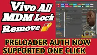 Vivo All MDM Lock Remove 🔐 UnlockTool | New Update Preloader Auth Now Supported One Click,