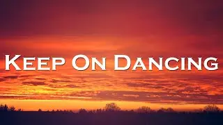BEAUZ - Keep On Dancing (Lyrics) feat. Heleen