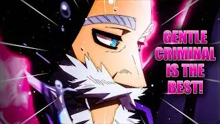 THE RETURN OF GENTLE CRIMINAL WAS AMAZING!!! | My Hero Academia Character Analysis