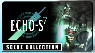 Echo-S 7 | Escaping Shinra & Midgar