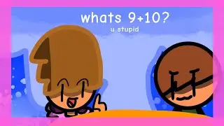 what’s 9 + 10?
