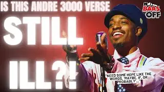 Is This Andre 3000 Verse STILL ILL? No Bars Off S4 Ep. 8