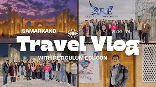 VLOG PART 1 OF REGISTAN SQUARE WITH RETICULUM BATCH 2024 ||#studymbbsinabroad #reticulumeducon #ssmu
