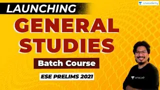 Launching General Studies Batch Course | ESE Prelims 2021 | Unacademy GATE ME